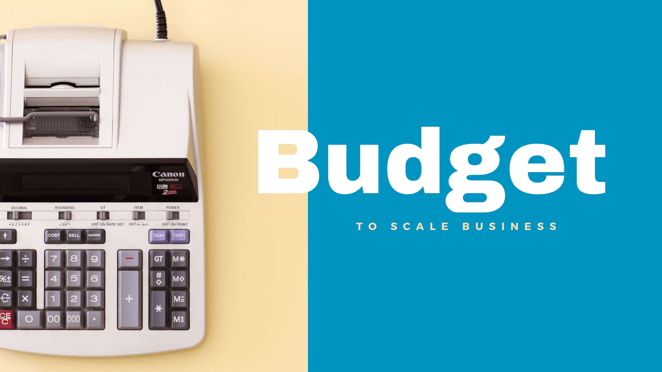 Three Ways to Scale Your Business on a Budget