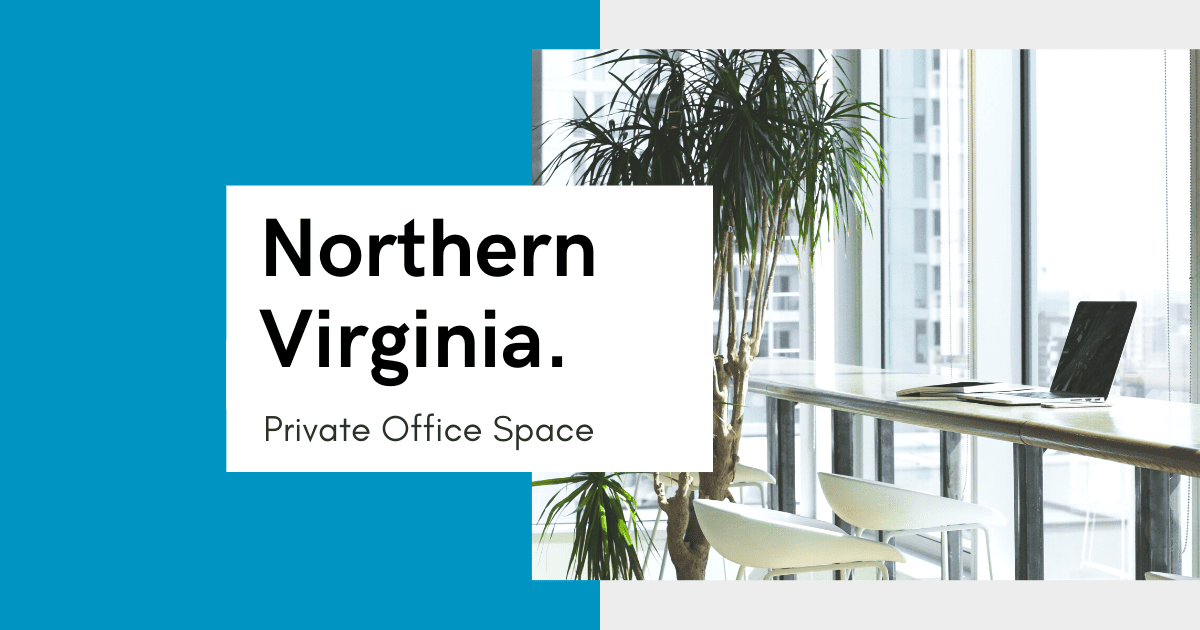 Your Options for Private Office Space in Northern Virginia
