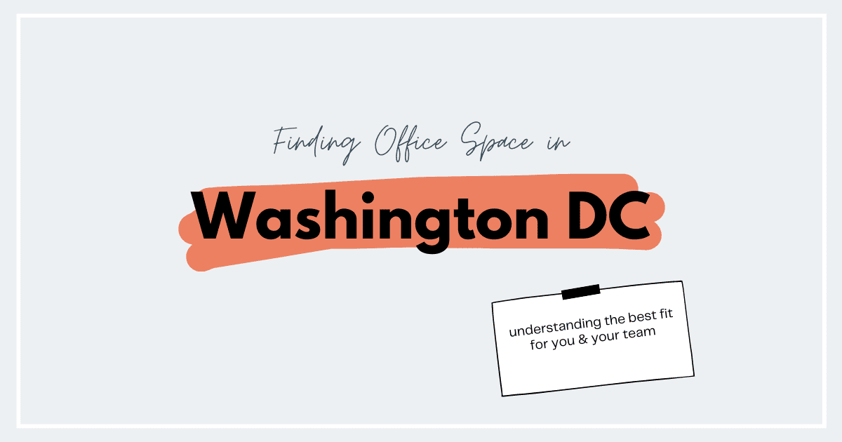 Finding Private Office Space in Washington DC