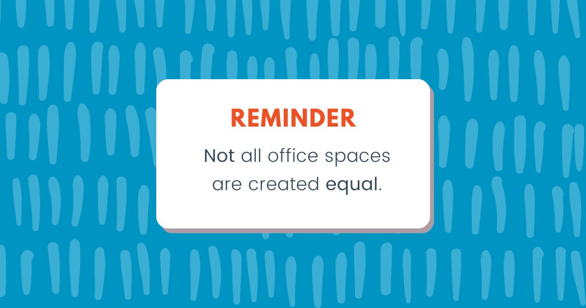 Not All Private Office Spaces Are Created Equal