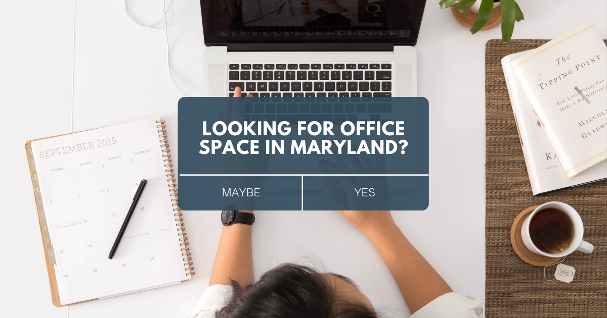 Seeking Private Office Space in Maryland? Try Now!